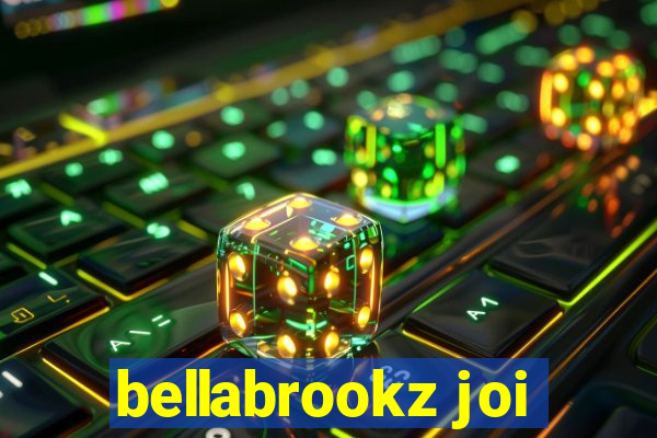 bellabrookz joi